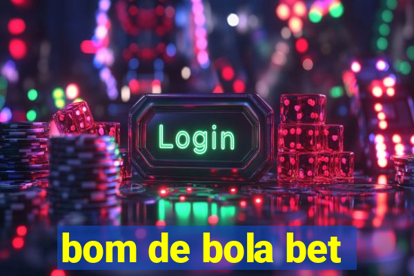 bom de bola bet